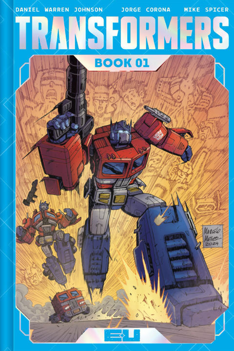 Transformers #1 Hardcover Special Edition /200 Marcelo Matere 12/15-2/15