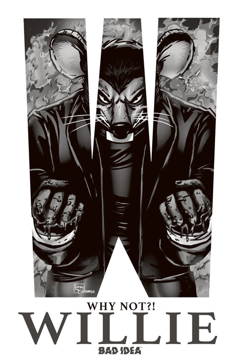 WhyNot?! Willie x Ordained #1 7th Print (CA) Erik Elizarrez