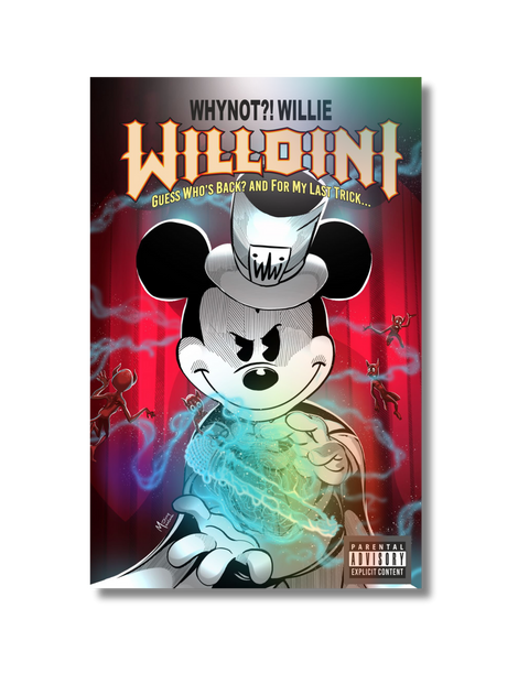 WhyNot?! Willie "Willdini"