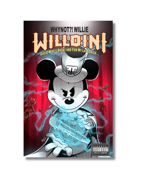 WhyNot?! Willie "Willdini"