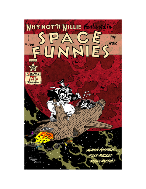 WhyNot?! Willie - Space Funnies (ELIZARREZ)